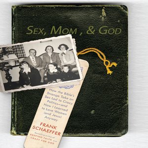 cover image of Sex, Mom, and God
